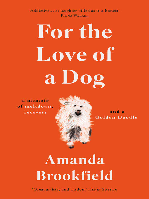 Cover image for For the Love of a Dog